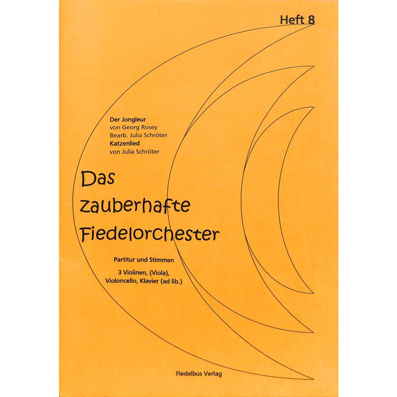 Titelbild für 979-0-9000071-0-0 - Das zauberhafte Fiedelorchester 8