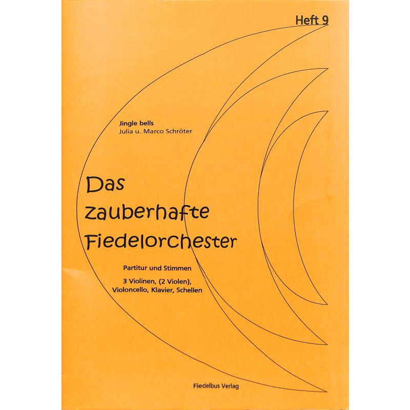 Titelbild für FIEDELBUS 209 - Das zauberhafte Fiedelorchester 9