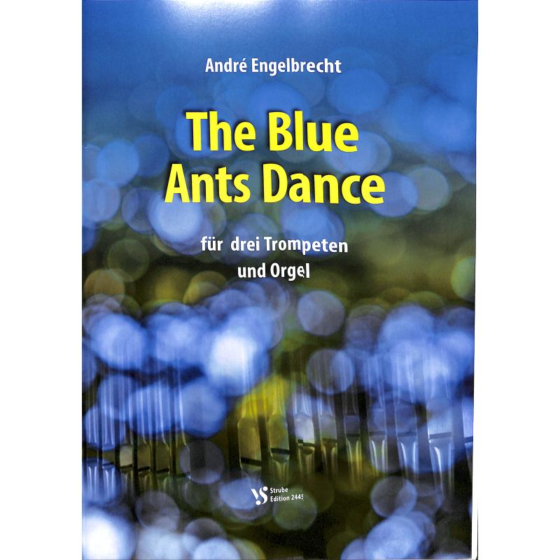 Titelbild für VS 2445 - The blue ants dance