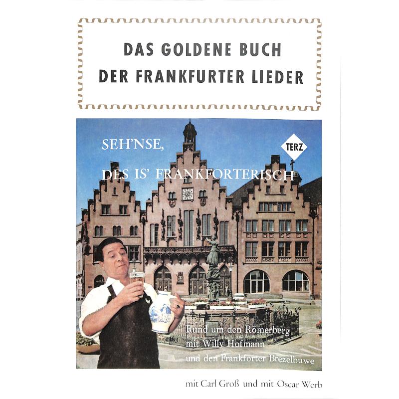 Titelbild für 979-0-9000098-0-7 - Das goldene Buch der Frankfurter Lieder