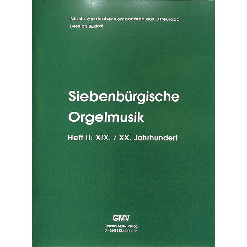 Titelbild für GEHANN 074 - Siebenbürgische Orgelmusik 2