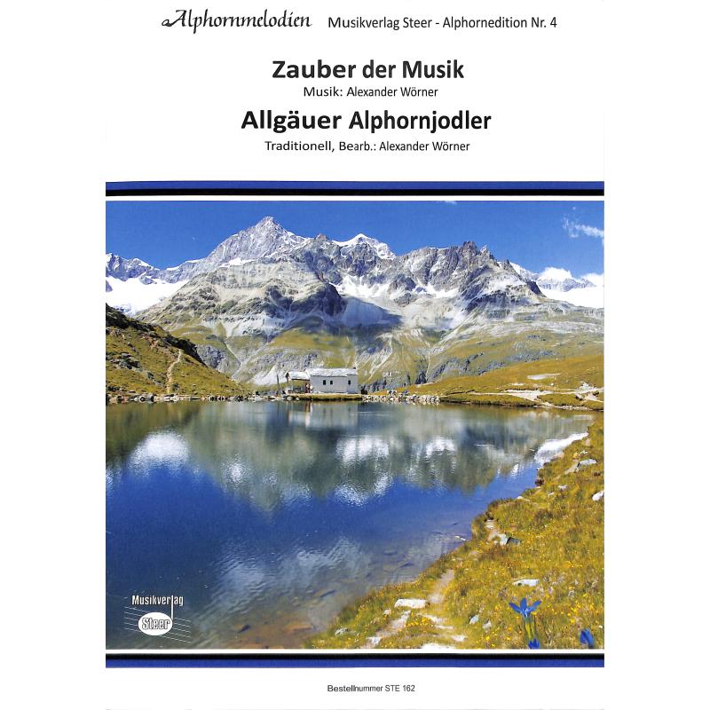Titelbild für STEER 162 - Zauber der Musik | Allgäuer Alphornjodler