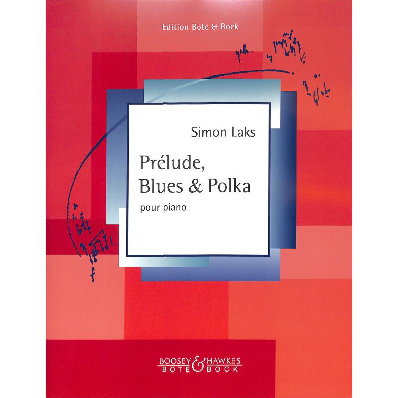 Titelbild für BOTE 3485 - Prelude Blues + Polka
