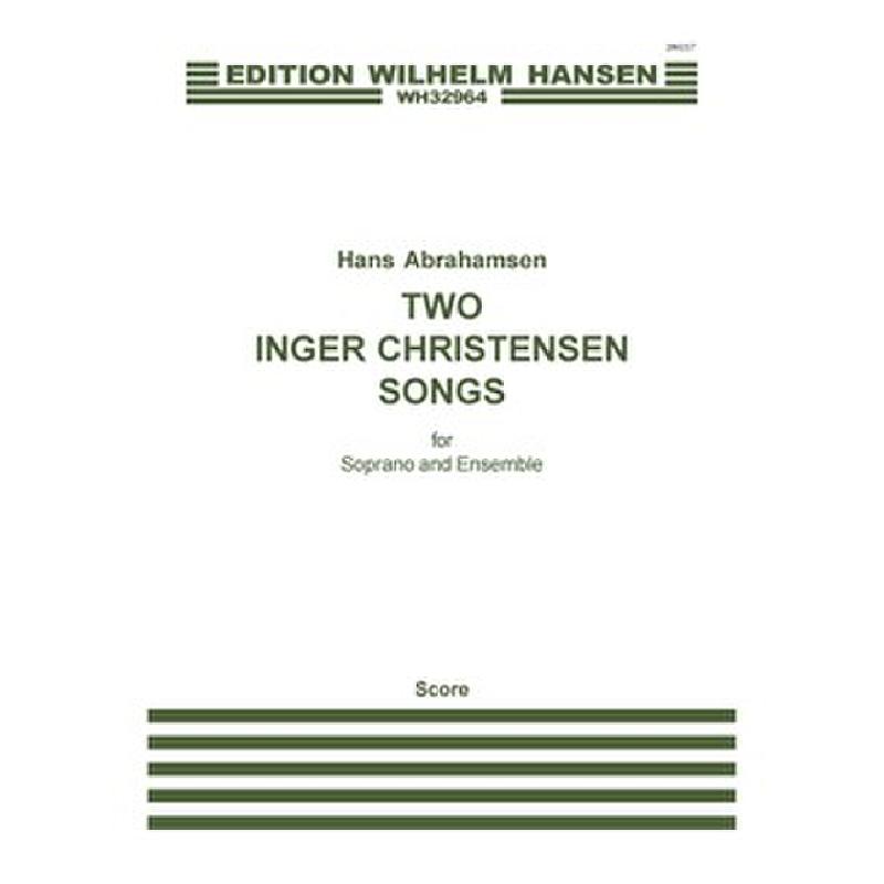 Titelbild für WH 32964 - 2 Inger Christensen Songs