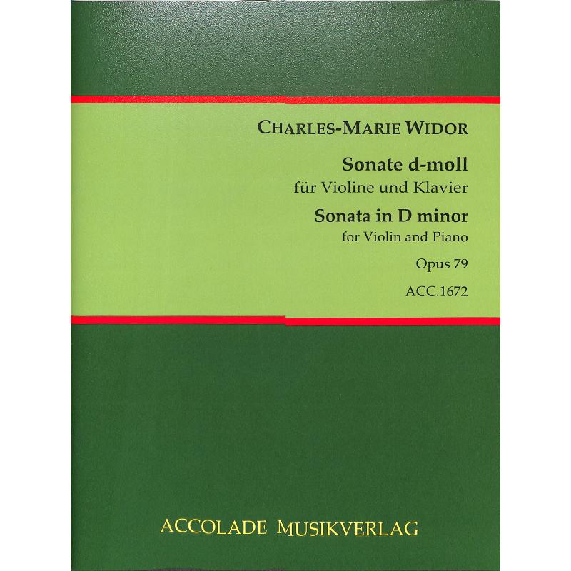 Titelbild für ACCOLADE 1672 - Sonate d-moll op 79