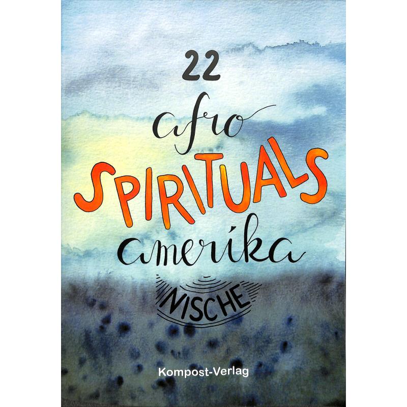 Titelbild für 978-3-945793-07-7 - 22 afro amerikanische Spirituals