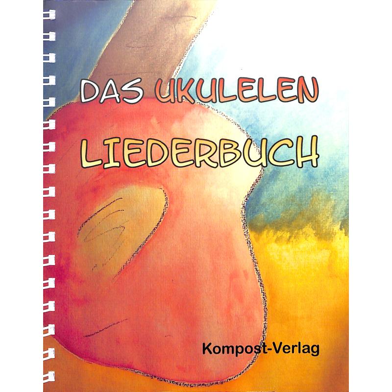 Titelbild für 978-3-9802341-9-1 - Das Ukulenen Liederbuch
