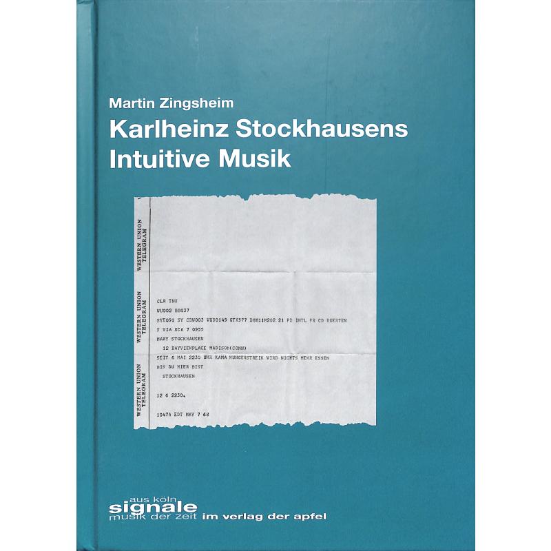 Titelbild für 978-3-85450-421-4 - Karlheinz Stockhausens intuitive Musik