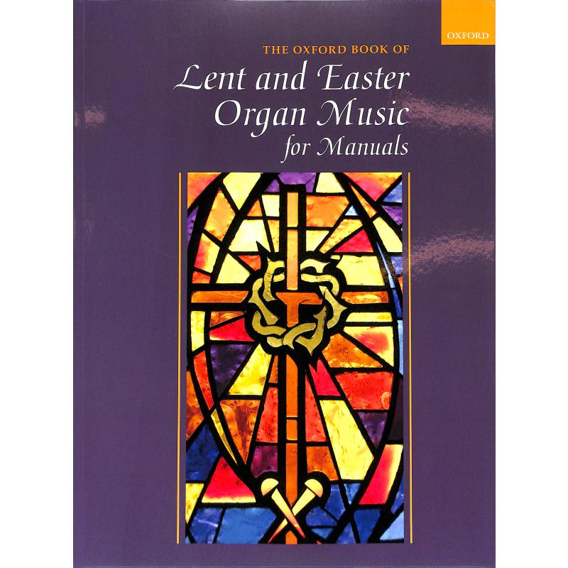 Titelbild für 978-0-19-351764-6 - The Oxford book of lent and easter organ music