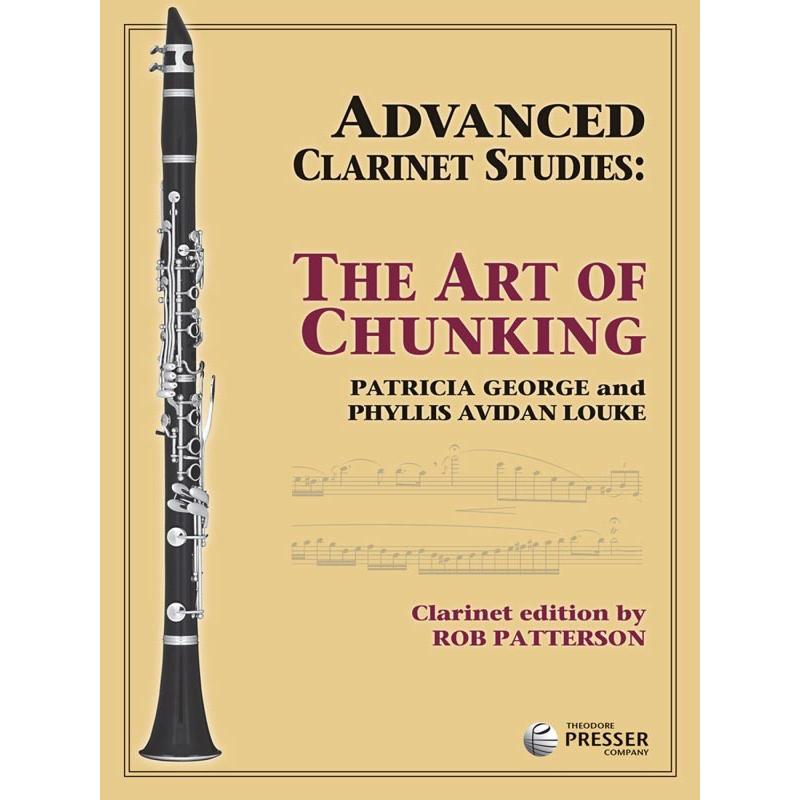 Titelbild für PRESSER 414-41216 - Advanced clarinet studies | The art of chunking