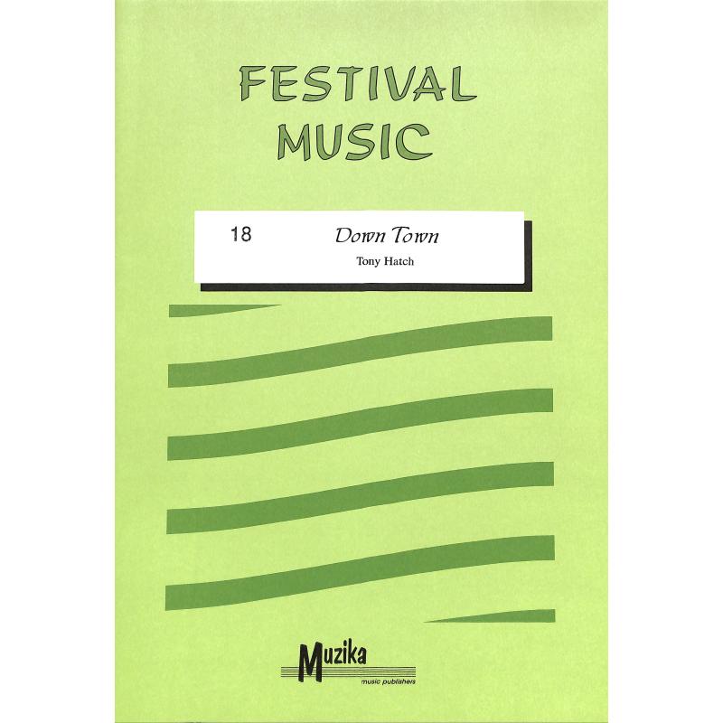 Titelbild für MUZIKA -FM18 - Down town