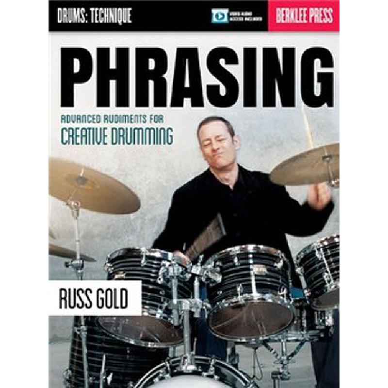 Titelbild für HL 120209 - Phrasing - Advanced rudiments for creative drumming