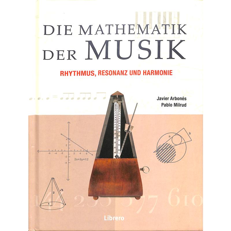 Titelbild für 978-90-8998-816-4 - Die Mathematik der Musik