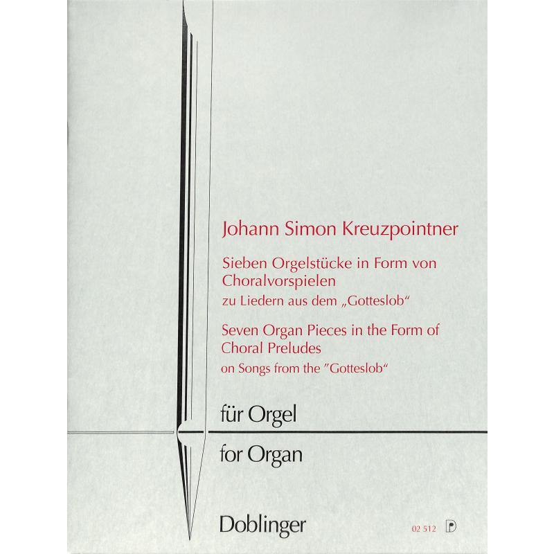 Titelbild für DO 02512 - 7 Orgelstücke in Form von Choralvorspielen zu Liedern aus dem Gotteslo