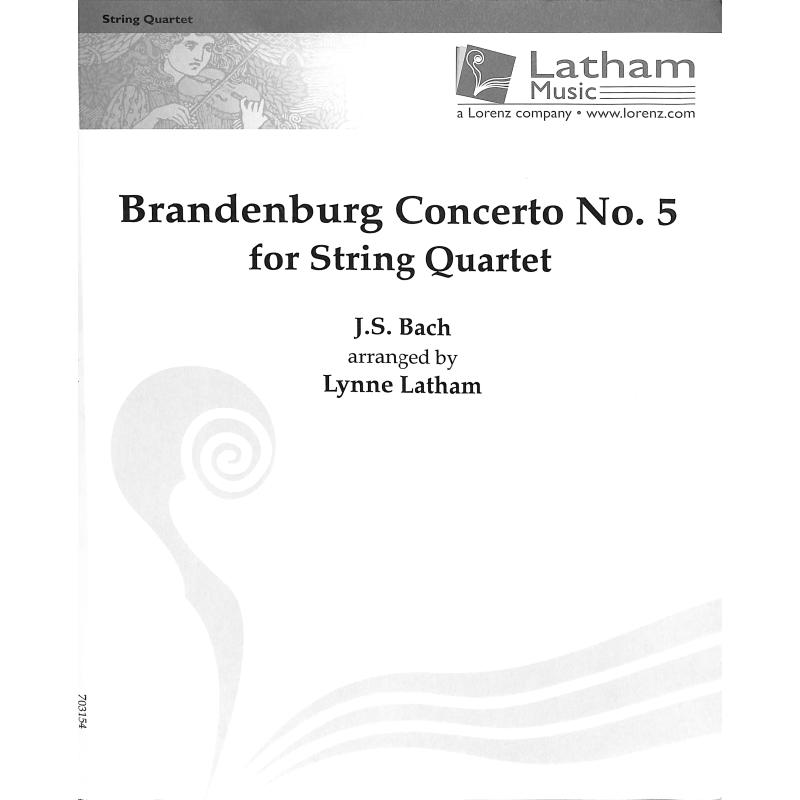 Titelbild für LATHAM 703154 - Brandenburgisches Konzert 5 D-Dur BWV 1050