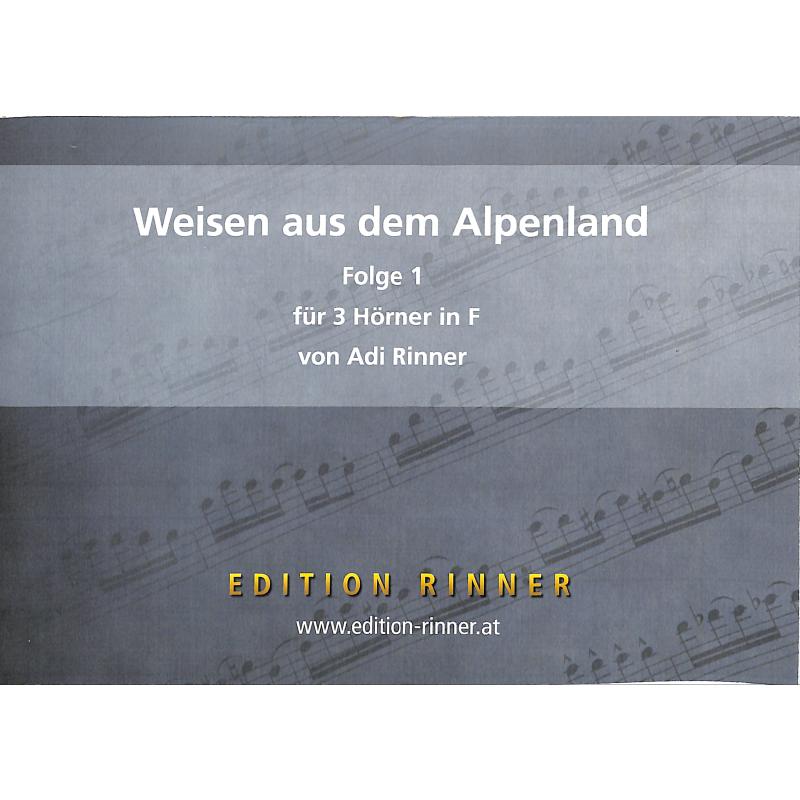 Titelbild für RINNER 377 - Weisen aus dem Alpenland 1