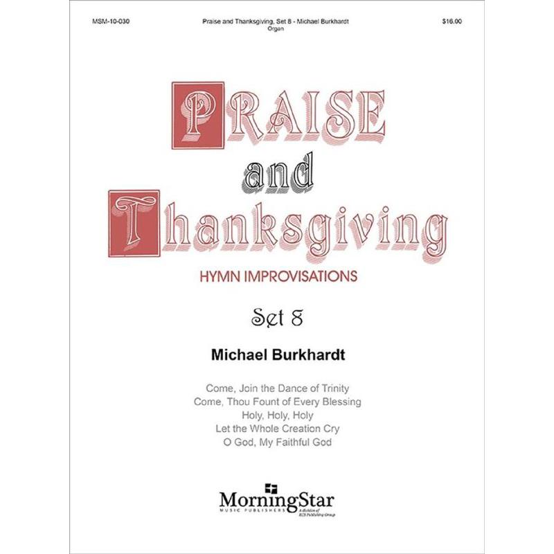 Titelbild für MSM 10-030 - Praise + Thanksgiving
