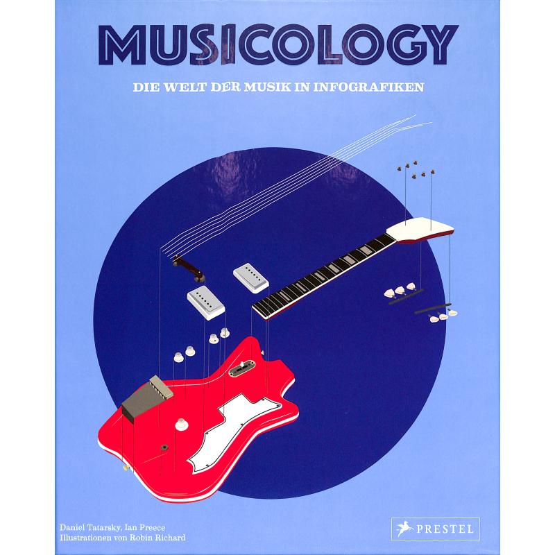 Titelbild für 978-3-7913-8410-8 - Musicology | Die Welt der Musik in Infografiken