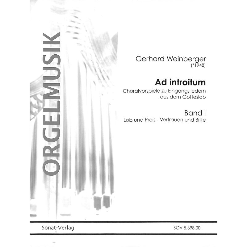 Titelbild für SOV 5398-00 - Ad Introitum 1 | Choralvorspiele zu Eingangsliedern aus dem Gotteslob
