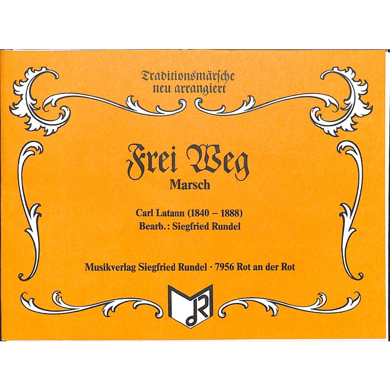 Titelbild für RUNDEL 0185 - Frei weg - Marsch