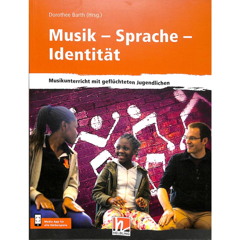 Titelbild für HELBL -S8623 - Musik Sprache Identität | Musikunterricht mit geflüchteten Jugendliche