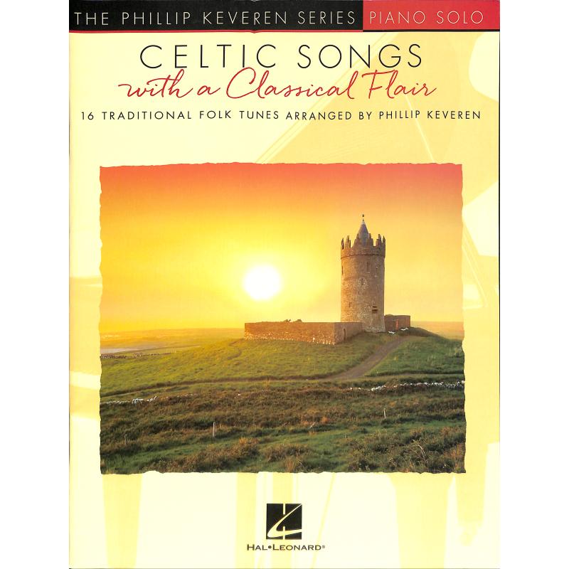 Titelbild für HL 280571 - Celtic Songs with a Classical Flair | 16 Traditional Folk Tunes