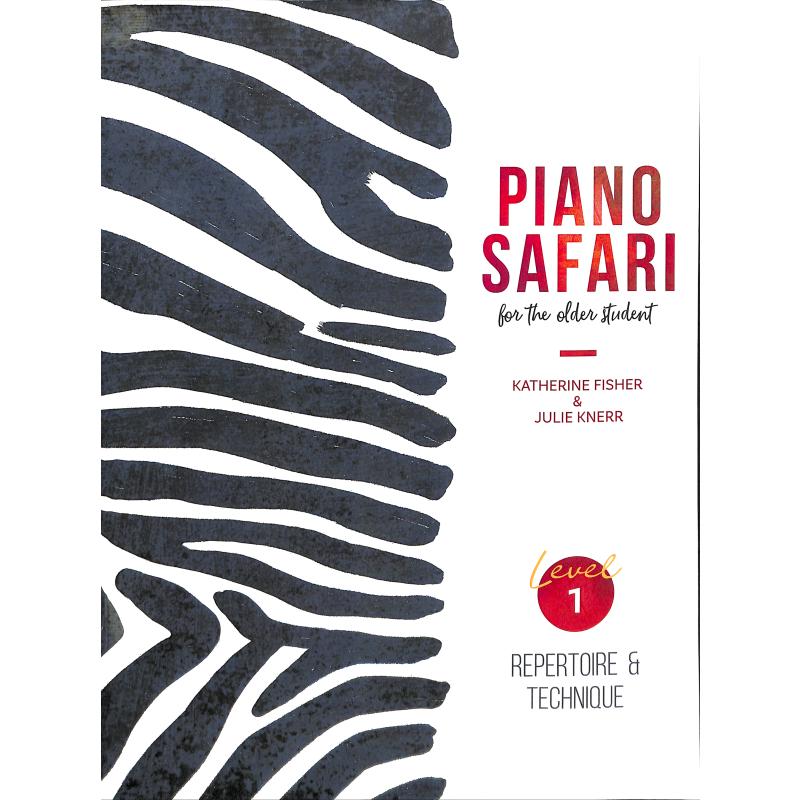 Titelbild für ALF 1470612569 - Piano Safari 1 - Repertoire + Technique
