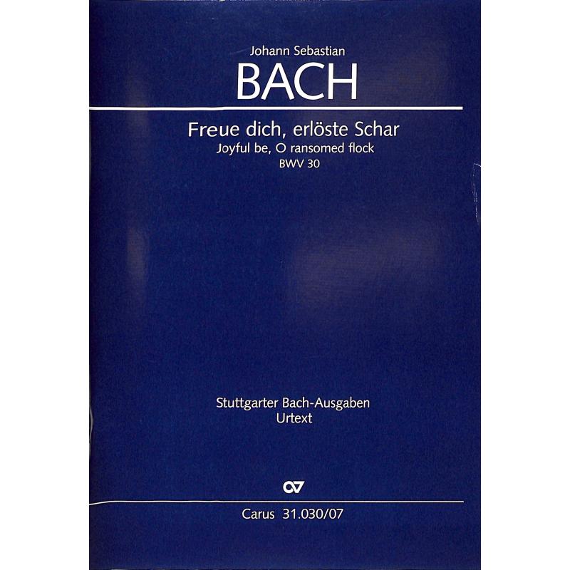 Titelbild für CARUS 31030-07 - Kantate 30 freue dich erlöste Schar BWV 30