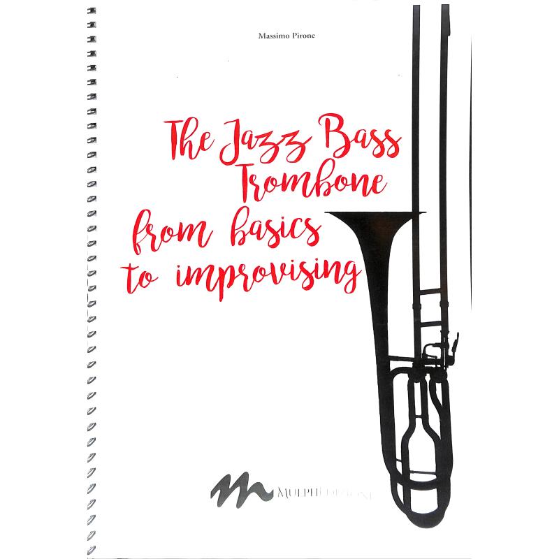 Titelbild für SPAETH 123399 - The Jazz Bass Trombone from basics to improvising
