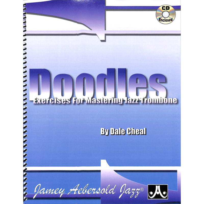 Titelbild für AEB -D00D - Doodles - Exercises for Mastering Jazz Trombones