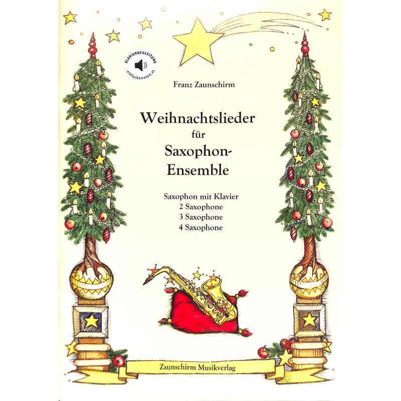 Titelbild für 978-3-901511-56-1 - Weihnachtslieder für Saxophon Ensemble