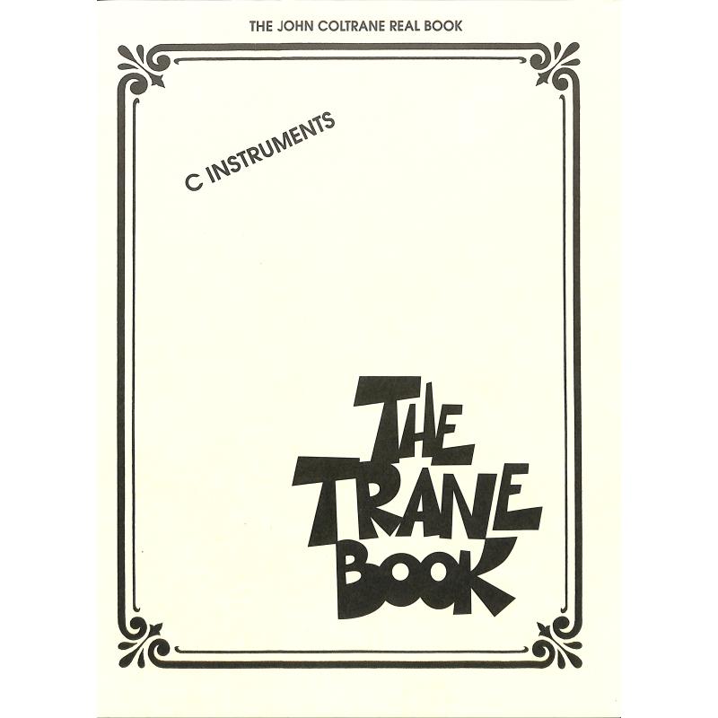 Titelbild für HL 240440 - The John Coltrane Real Book :