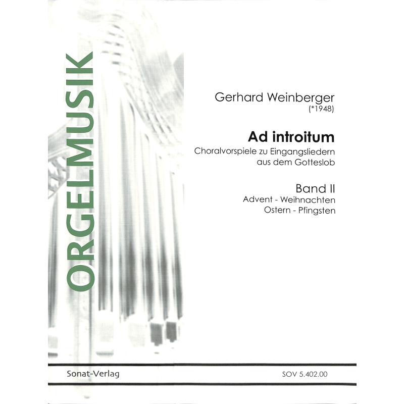 Titelbild für SOV 5402-00 - Ad Introitum 2 | Choralvorspiele zu Eingangsliedern aus dem Gotteslob