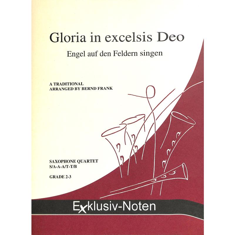 Titelbild für EXKLUSIV -SAX1105 - Gloria in excelsis deo | Engel auf den Feldern singen