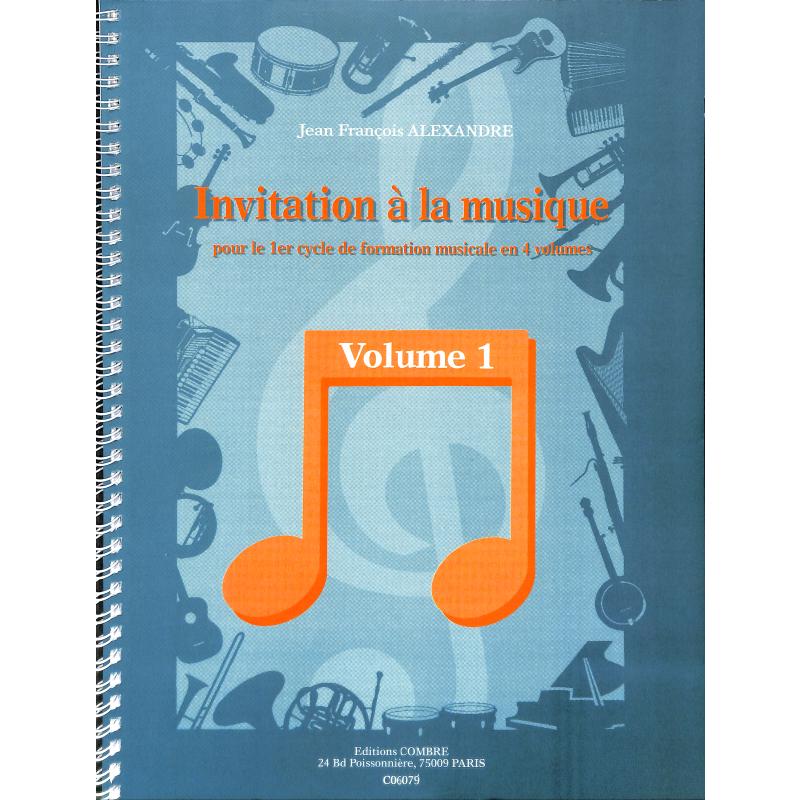 Titelbild für COMBRE 06079 - Invitation a la musique vol 1