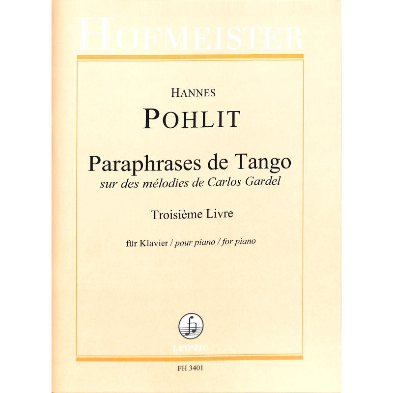 Titelbild für FH 3401 - Paraphrases de Tango 3