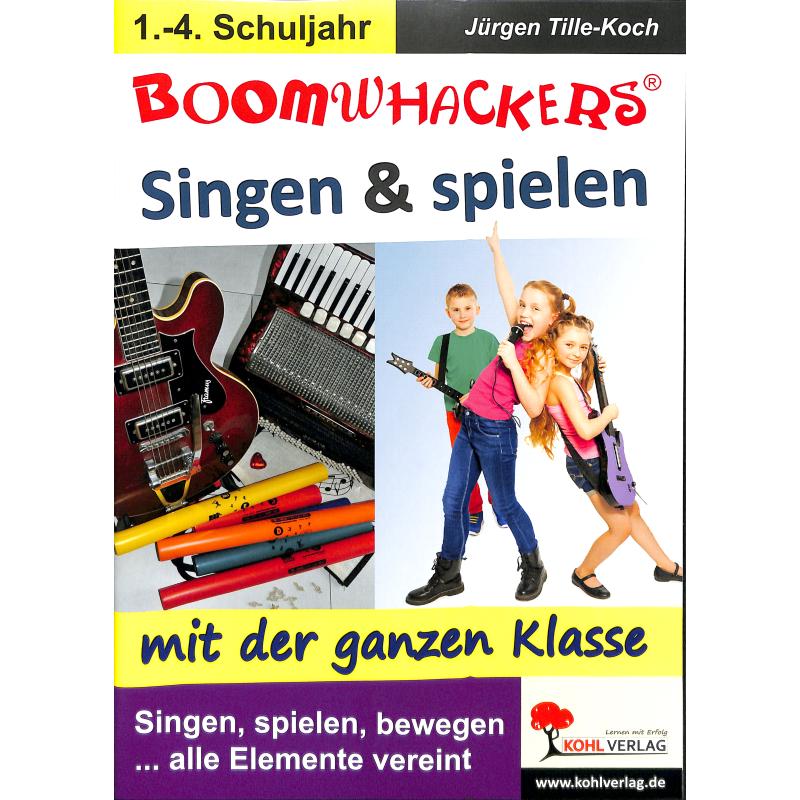 Titelbild für KOHL 11927 - Boomwhackers - singen und spielen mit der ganzen Klasse