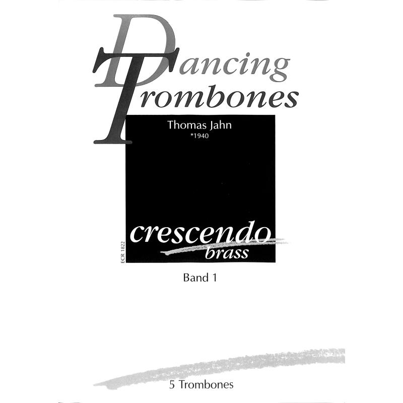 Titelbild für CRESCENDO -ECR1822 - Dancing Trombones