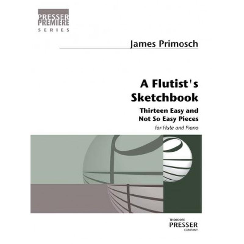 Titelbild für PRESSER 144-40724 - A flutist's sketchbook