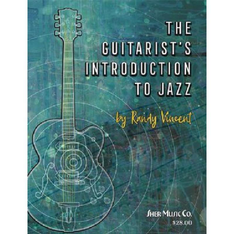 Titelbild für 978-0-99766-174-3 - The guitarist's introduction to Jazz