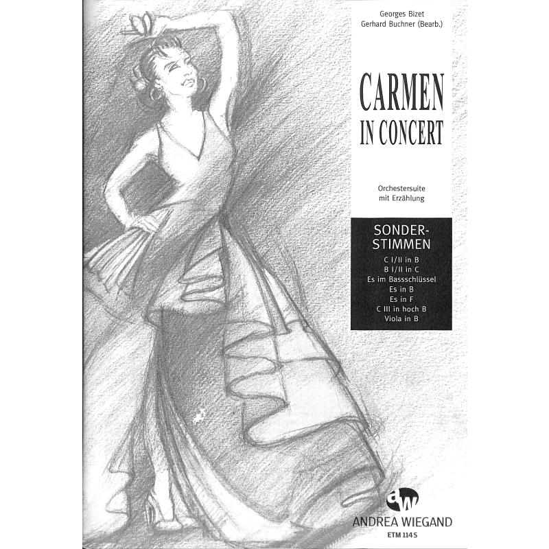 Titelbild für TOSCA 114S - Carmen in Concert - Orchestersuite mit Erzählung