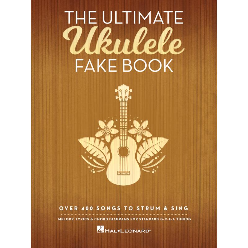 Titelbild für HL 175500 - The ultimate Ukulele fake book