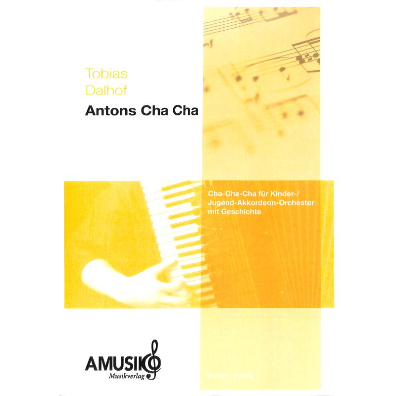 Titelbild für AMUSIKO 218002-P - Antons Cha Cha