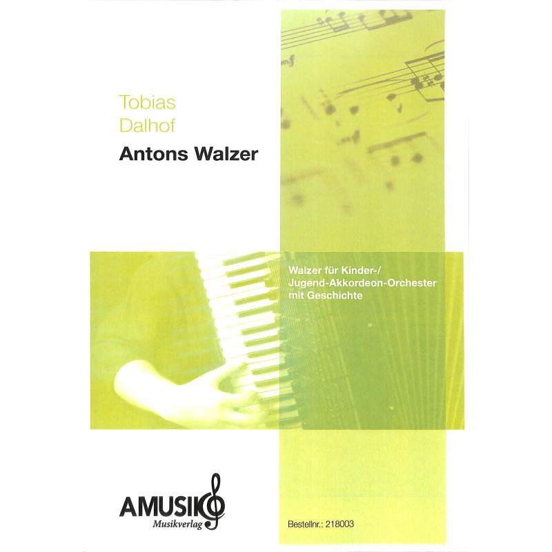 Titelbild für AMUSIKO 218003-P - Antons Walzer