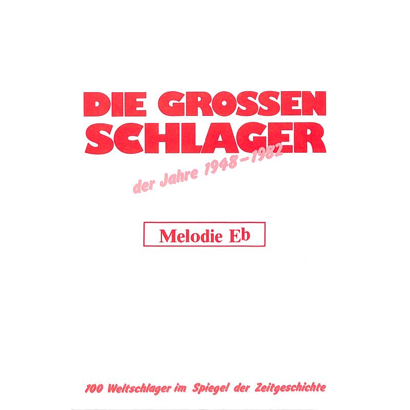 Titelbild für HGEM 3759-Es - Die grossen Schlager 1948 - 1982