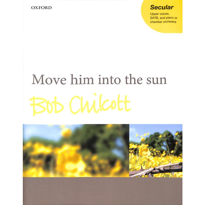 Titelbild für 978-0-19-341082-4 - Move him into the sun