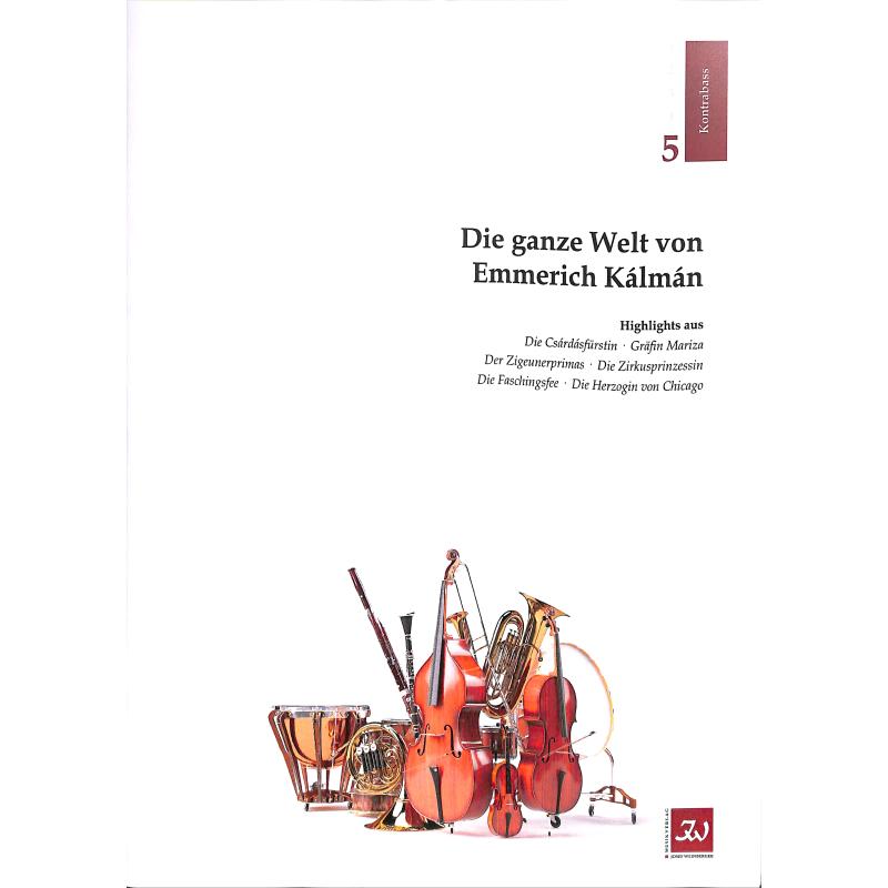 Titelbild für WEINB 1445-11 - Die ganze Welt von Emmerich Kalman