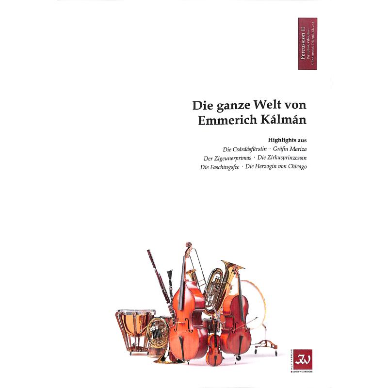 Titelbild für WEINB 1448-11 - Die ganze Welt von Emmerich Kalman