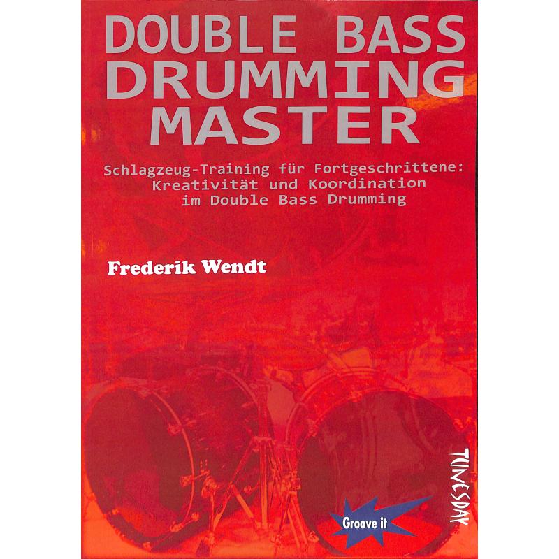 Titelbild für TUN 40 - Double Bass drumming master