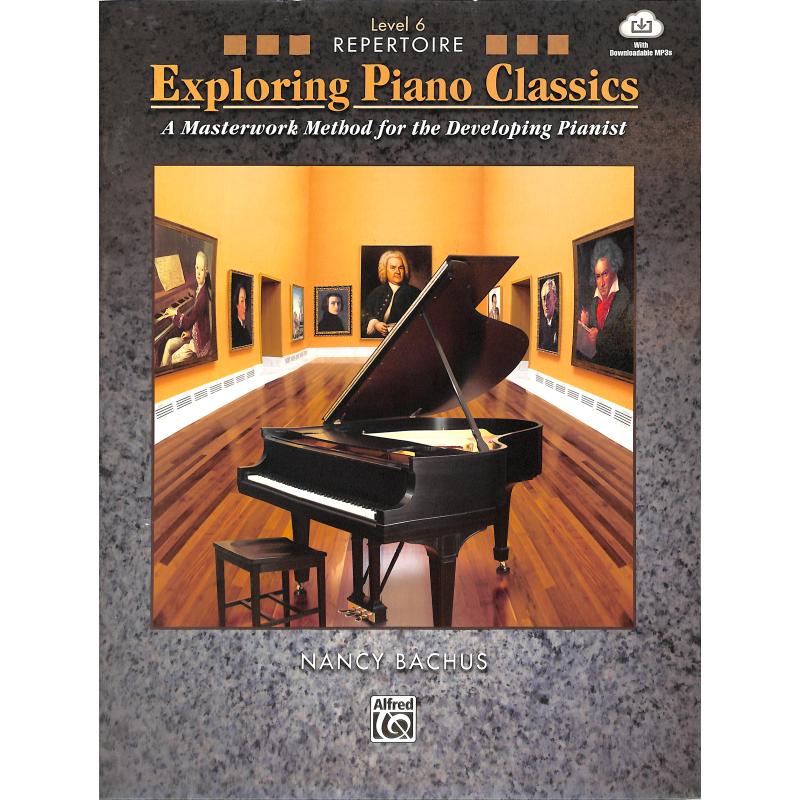 Titelbild für ALF 42636 - Exploring piano classics - repertoire 6